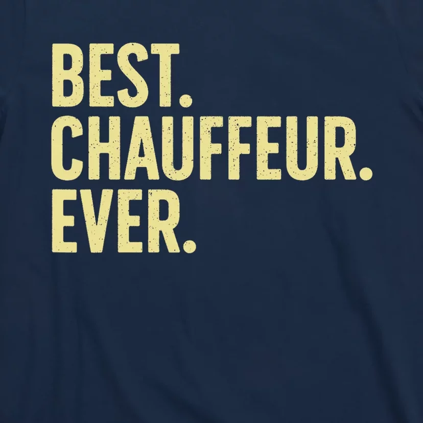 Best Chauffeur Art Dad Job Taxi Limo Driver T-Shirt