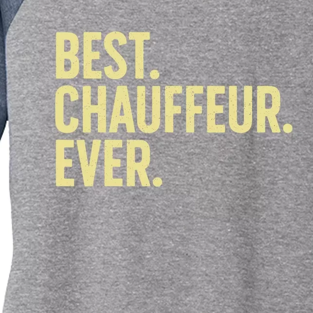 Best Chauffeur Art Dad Job Taxi Limo Driver Women's Tri-Blend 3/4-Sleeve Raglan Shirt