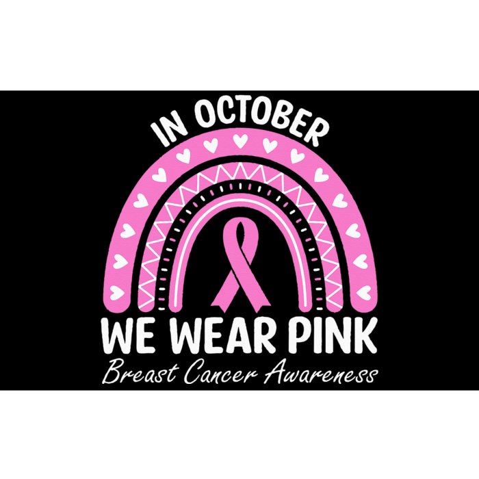 Breast Cancer Awareness Rainbow October We Wear Pink Ribbon Bumper Sticker