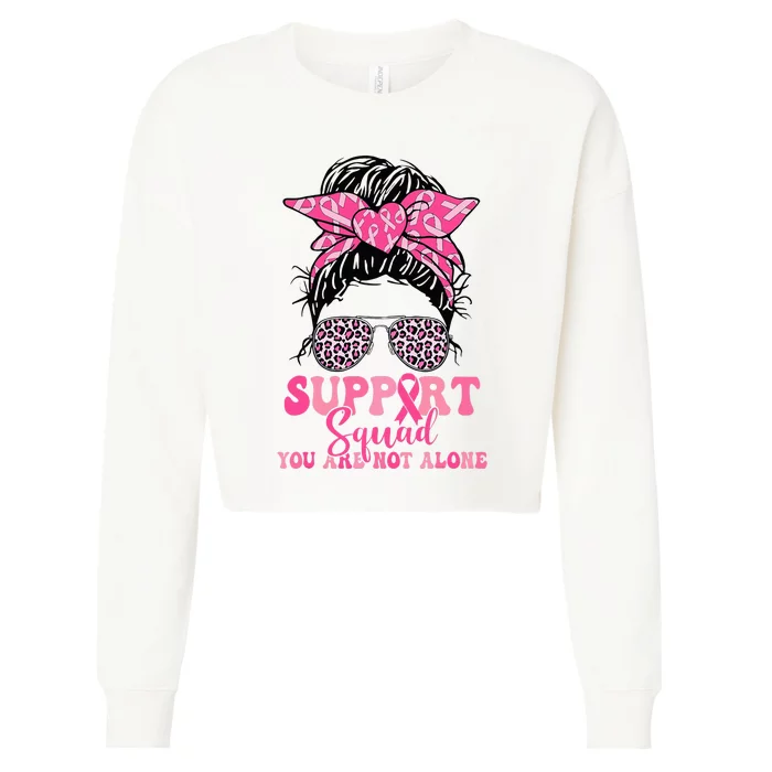 Breast Cancer Awareness Support Squad Messy Bun Cropped Pullover Crew