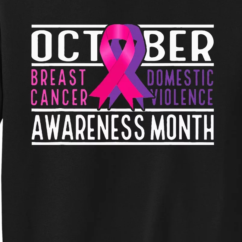 Breast Cancer And Domestic Violence Awareness Month Tall Sweatshirt