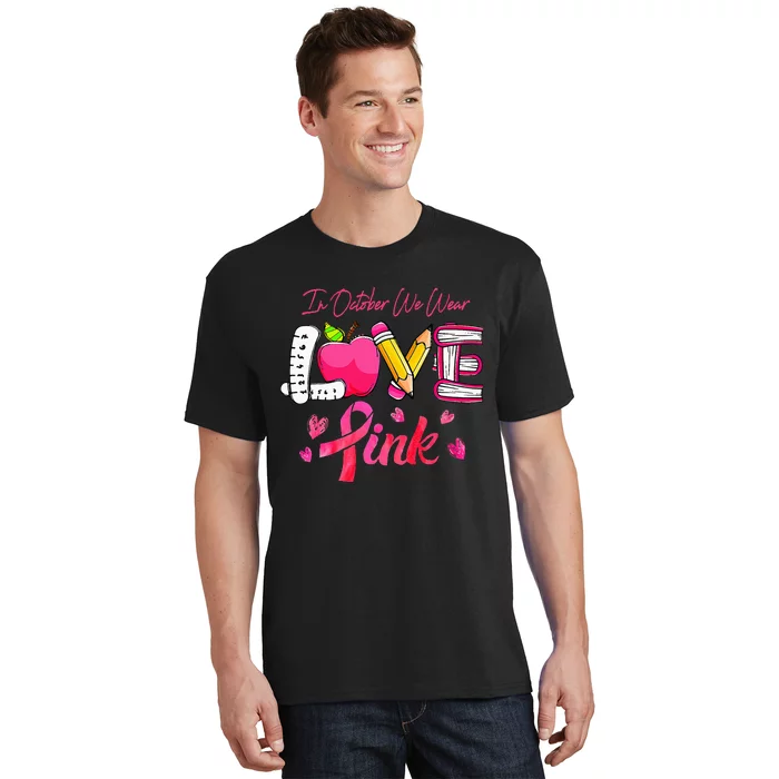 Breast Cancer Awareness Ribbon Teacher We Wear T-Shirt