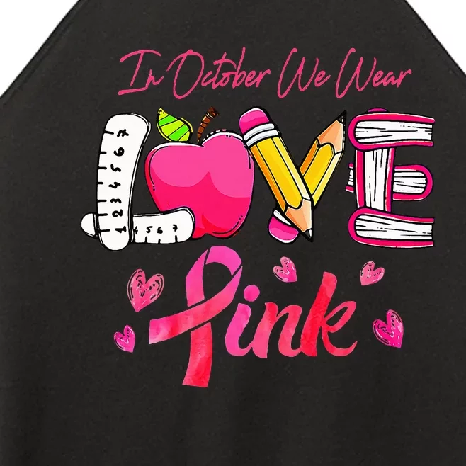 Breast Cancer Awareness Ribbon Teacher We Wear Women’s Perfect Tri Rocker Tank