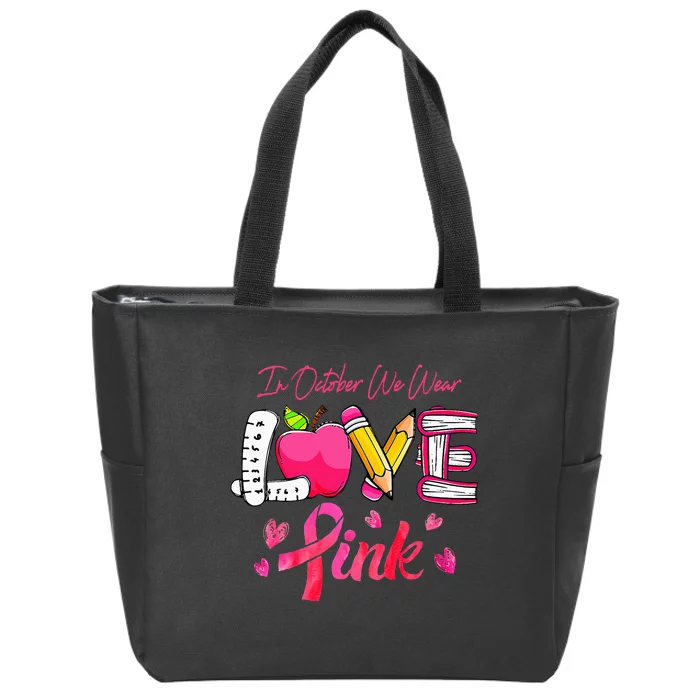 Breast Cancer Awareness Ribbon Teacher We Wear Zip Tote Bag