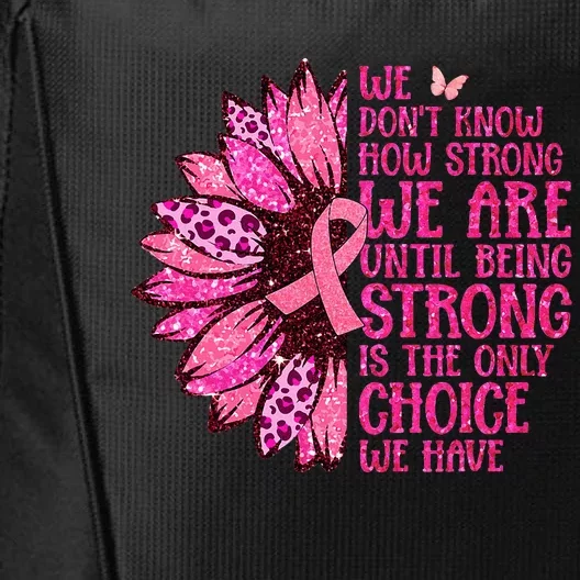 Breast Cancer Awareness Survivor In October We Wear Pink City Backpack