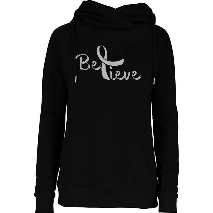 Brain Cancer Awareness Believe Cancer Grey Ribbon Womens Funnel Neck Pullover Hood