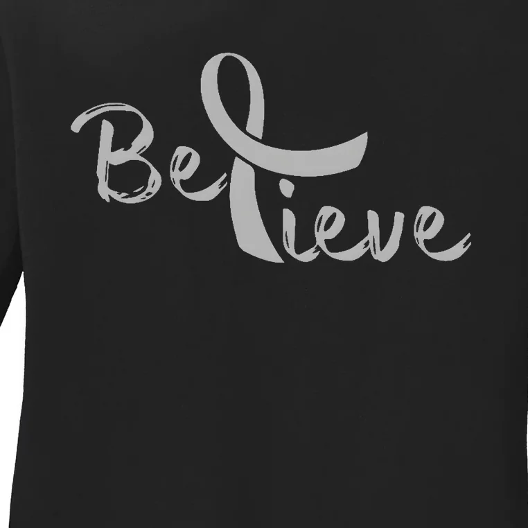 Brain Cancer Awareness Believe Cancer Grey Ribbon Ladies Long Sleeve Shirt