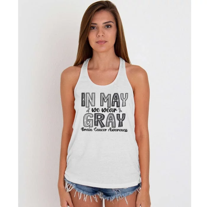 Brain Cancer Awareness Month In May We Wear Gray Women's Knotted Racerback Tank