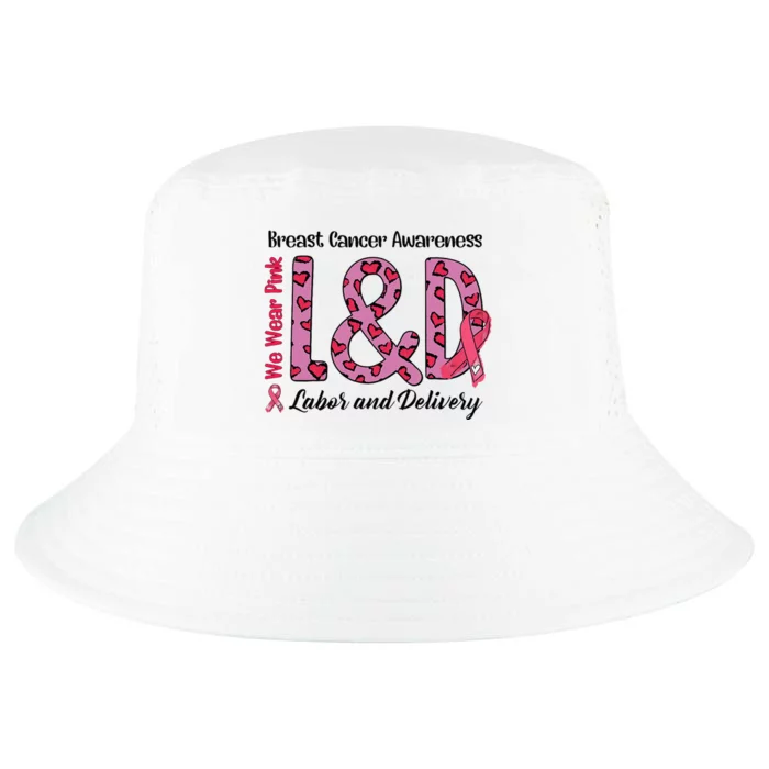 Breast Cancer Awareness Labor And Delivery We Wear L&D Cool Comfort Performance Bucket Hat