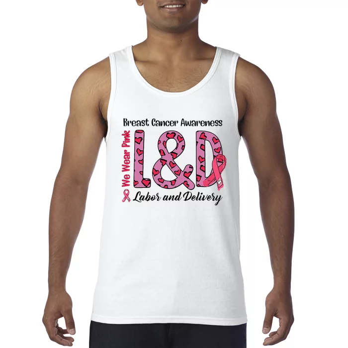 Breast Cancer Awareness Labor And Delivery We Wear L&D Tank Top