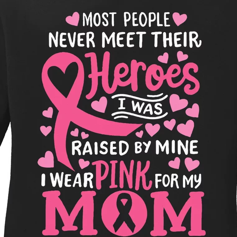 Breast Cancer Awareness Wear For My Mom Ladies Long Sleeve Shirt