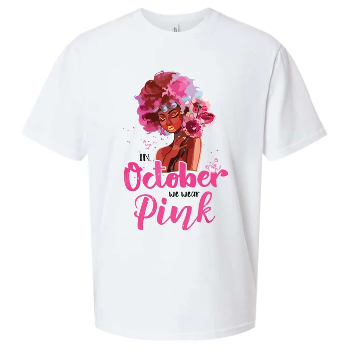 Breast Cancer Awareness In October We Wear Pink Black Woman Sueded Cloud Jersey T-Shirt