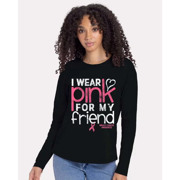 Breast Cancer Awareness I Wear Pink For My Friend Breast Cancer Womens Cotton Relaxed Long Sleeve T-Shirt