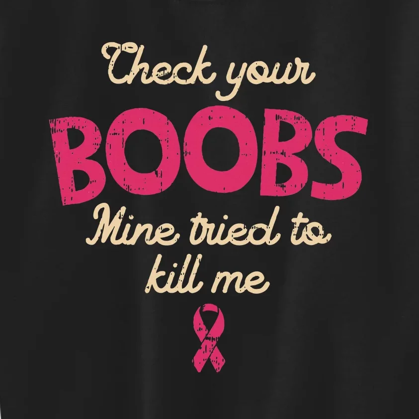 Breast Cancer Awareness Check Your Boobs Survivor Gift Kids Sweatshirt