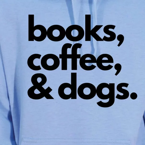 Books Coffee And Dogs Gift Reading Tee Book Lover Dog Mama Gift Unisex Surf Hoodie