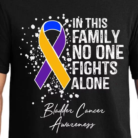 Bladder Cancer Awareness In This Family No One Fights Alone Great Gift Pajama Set