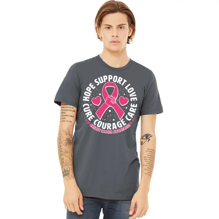 Breast Cancer Awareness Hope Support Love Cure Courage Care Premium T-Shirt