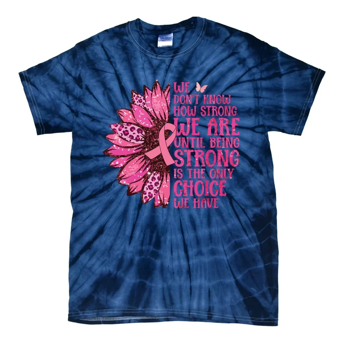 Breast Cancer Awareness Survivor In October We Wear Pink Tie-Dye T-Shirt