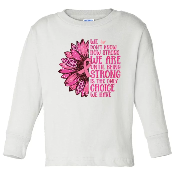 Breast Cancer Awareness Survivor In October We Wear Pink Toddler Long Sleeve Shirt