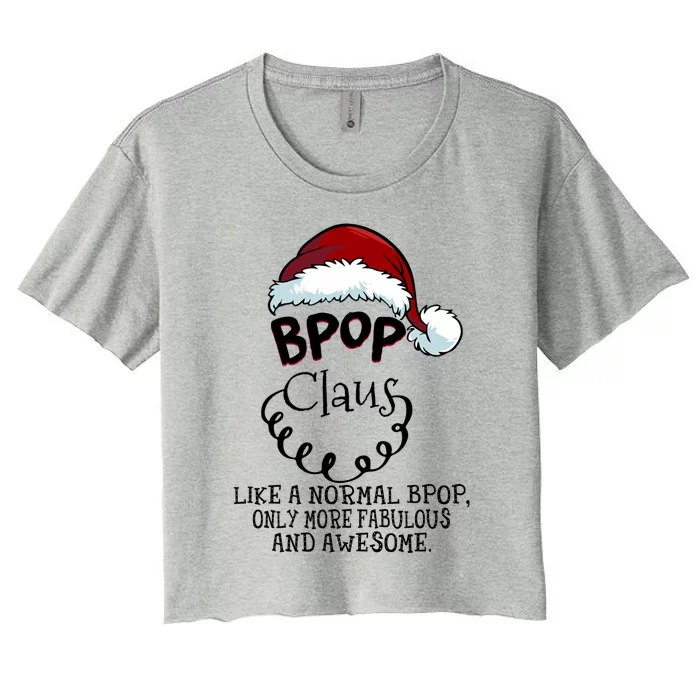 Bpop Claus Awesome Happy New Santa Claus Christmas Meaningful Gift Women's Crop Top Tee