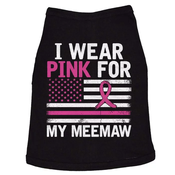 Breast Cancer Awareness Month Cute I Wear Pink For My Meemaw Doggie Tank