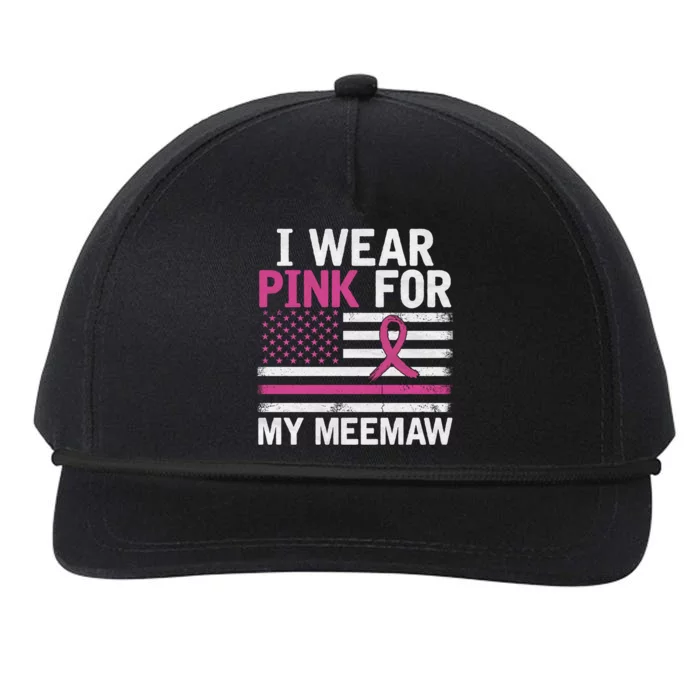 Breast Cancer Awareness Month Cute I Wear Pink For My Meemaw Snapback Five-Panel Rope Hat