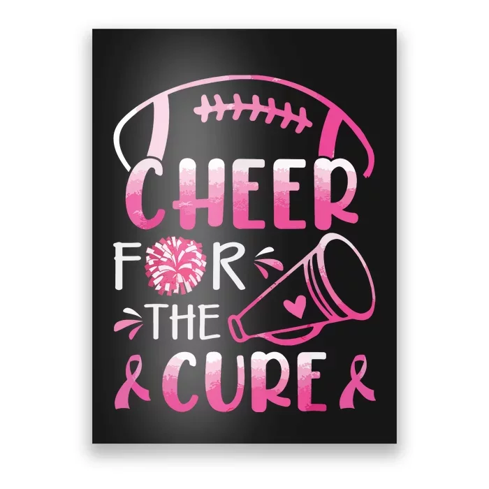 Breast Cancer Awareness Cheer For The Cure Poster