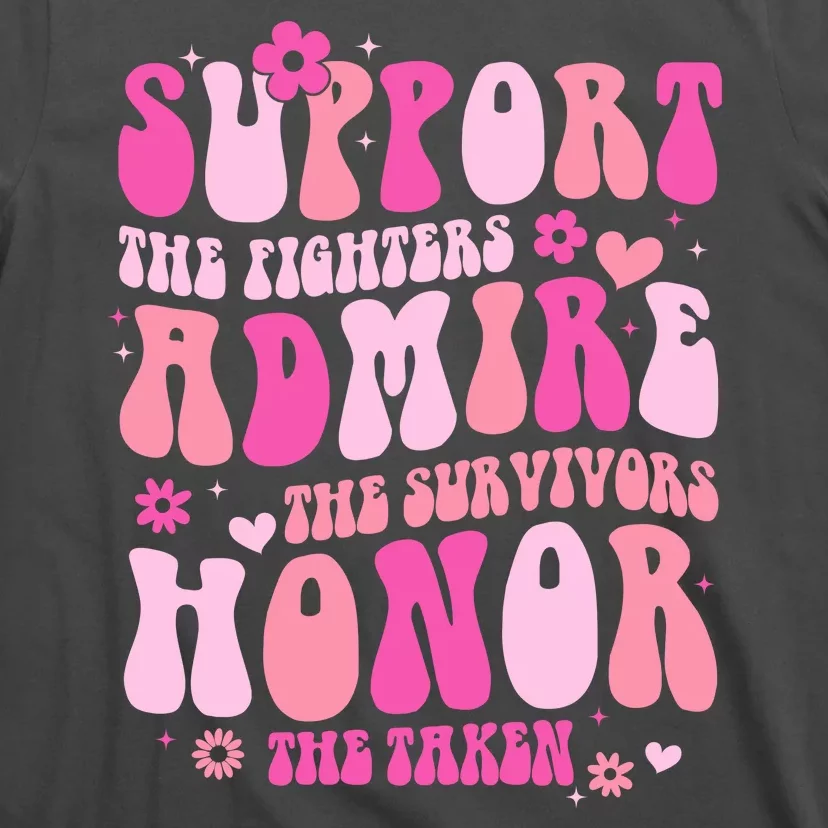 Breast Cancer Awareness Support Admire Honor T-Shirt