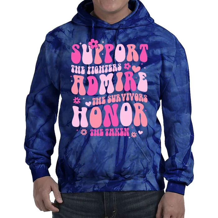 Breast Cancer Awareness Support Admire Honor Tie Dye Hoodie