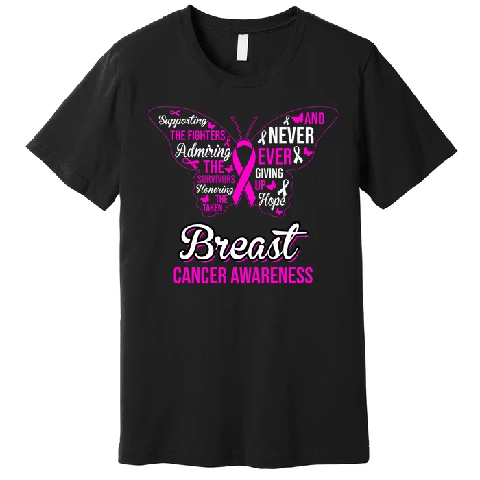 Breast Cancer Awareness Pink Butterfly Ribbon Quotes Premium T-Shirt