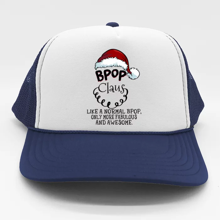 Bpop Claus Awesome Happy New Santa Claus Christmas Gift Trucker Hat