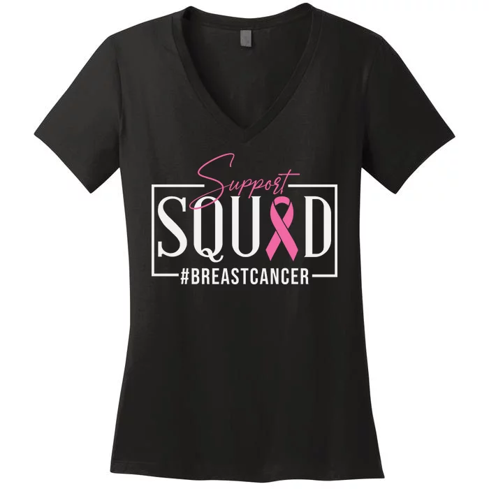 Breast Cancer Awareness Support Squad #Breastcancer Pink Ribbon Cancer Gifts Women's V-Neck T-Shirt