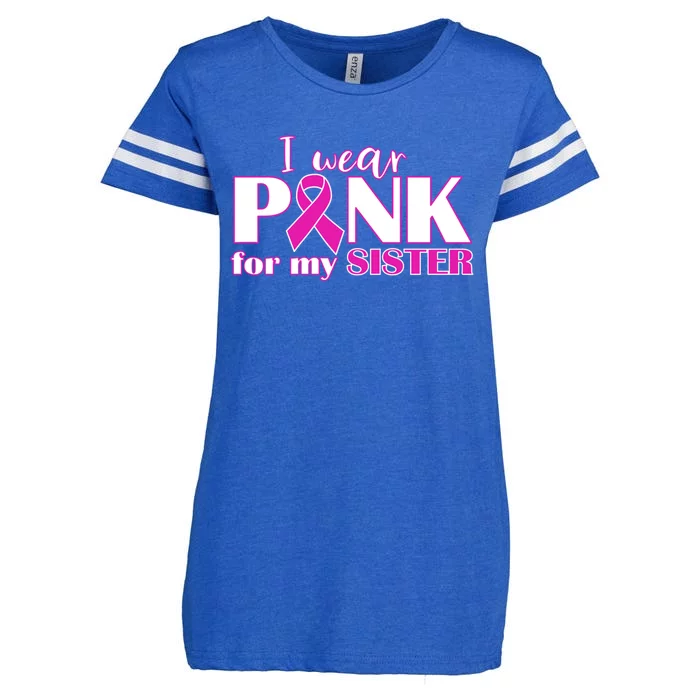 Breast Cancer Awareness I Wear Pink Ribbon For My Sister Gift Enza Ladies Jersey Football T-Shirt