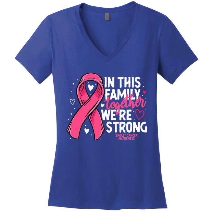 Breast Cancer Awareness Strong Family Support Breast Cancer Women's V-Neck T-Shirt