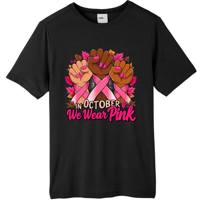 Breast Cancer Awareness 2024 In October We Wear Pinkk ChromaSoft Performance T-Shirt