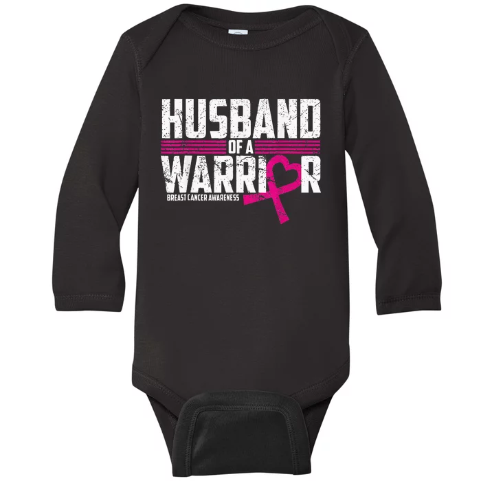 Breast Cancer Awareness Husband Of Warrior Pink Baby Long Sleeve Bodysuit