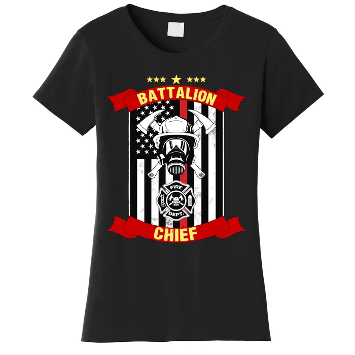 Battalion Chief American Firefighter Fire Hero Design Meaningful Gift Women's T-Shirt