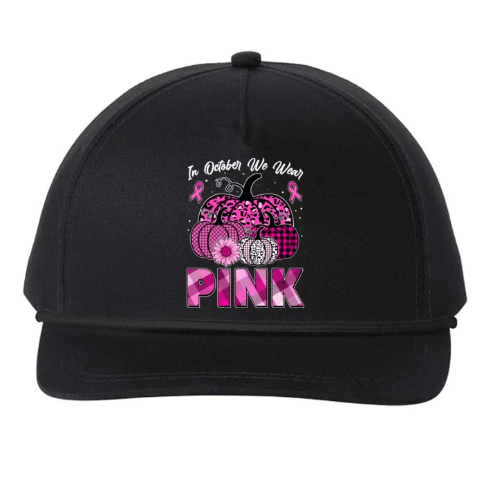 Breast Cancer Awareness In October We Wear Pink Pink Pumpkins Snapback Five-Panel Rope Hat