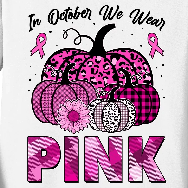 Breast Cancer Awareness In October We Wear Pink Pink Pumpkins Kids Long Sleeve Shirt