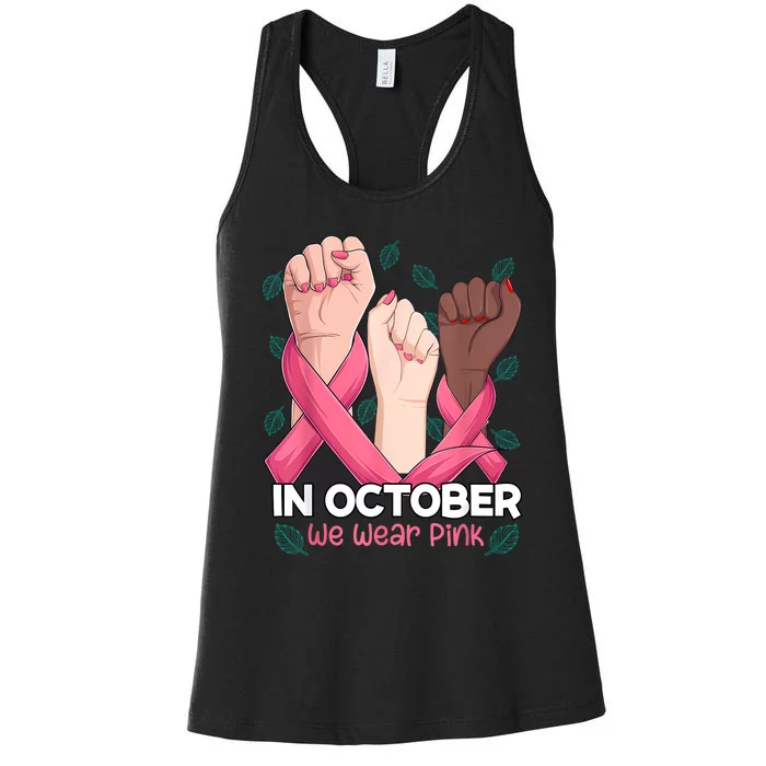 Breast Cancer Awareness Month In October We Wear Women's Racerback Tank