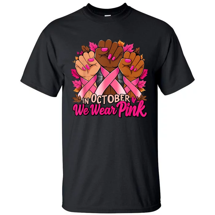 Breast Cancer Awareness 2024 In October We Wear Tall T-Shirt