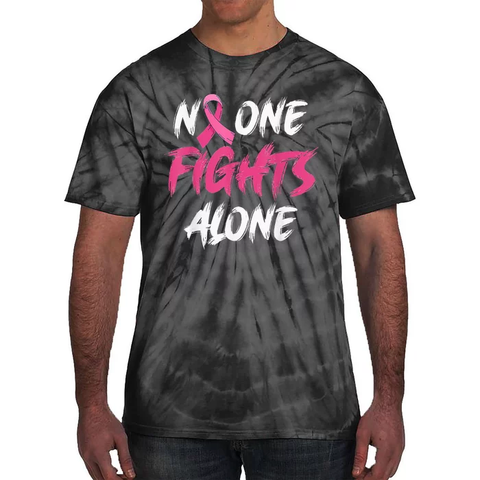 Breast Cancer Awareness Pink Ribbon No One Fight Alone Tie-Dye T-Shirt