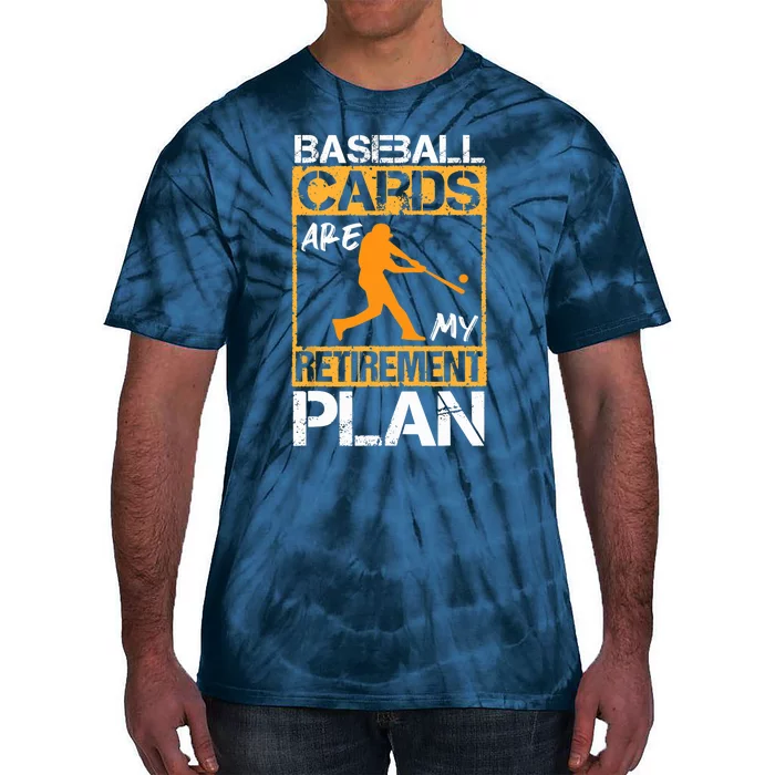 Baseball Cards are my retirement plan design Baseball Card Tie-Dye T-Shirt