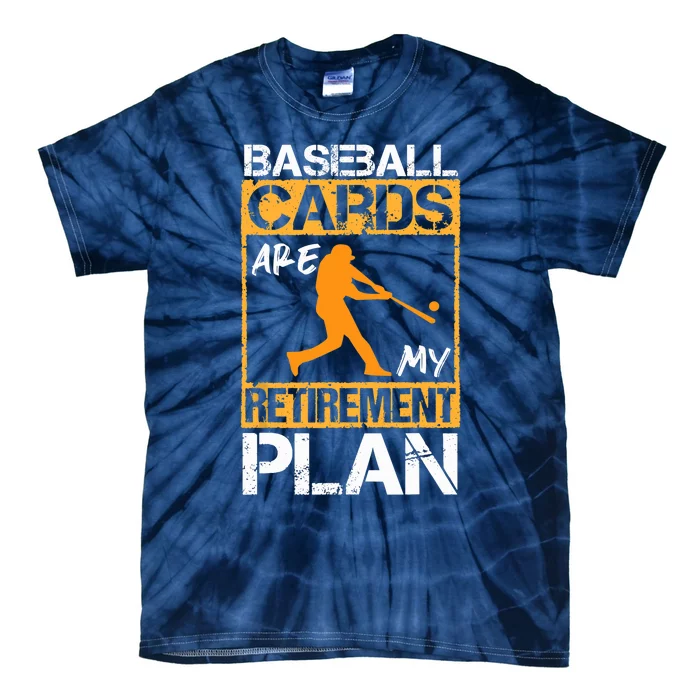 Baseball Cards are my retirement plan design Baseball Card Tie-Dye T-Shirt