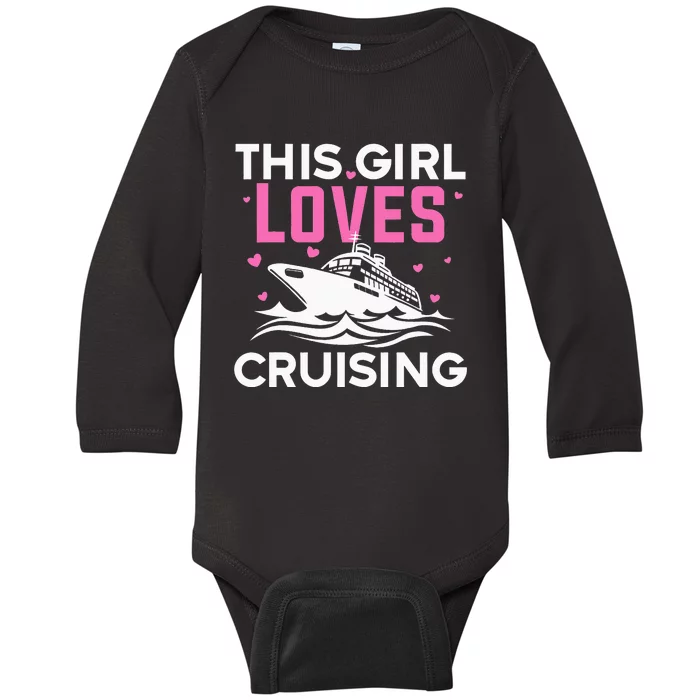 Best Cruising Art Cruise Ship Lover Cruise Travel Baby Long Sleeve Bodysuit