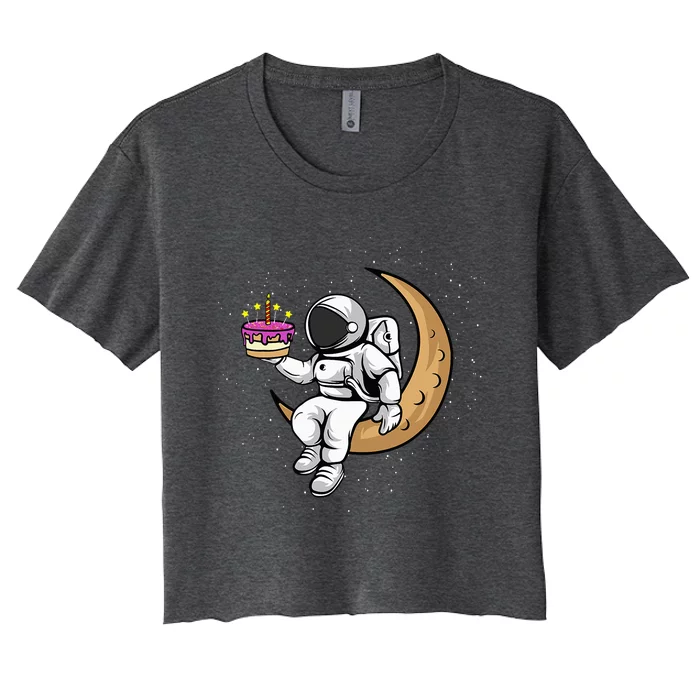 Birthday Cake Astronauts In Space Astronaut Has Birthday Women's Crop Top Tee