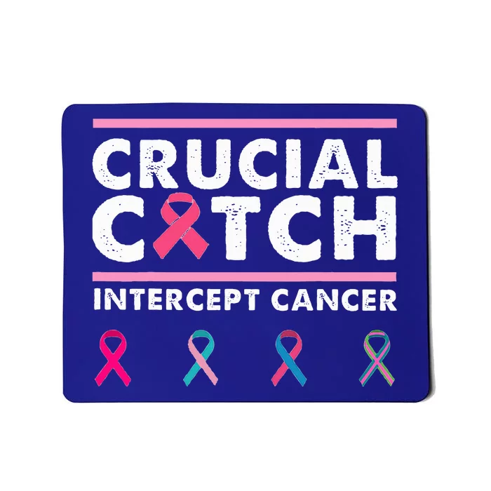 Breast Cancer Awareness Crucial A Catch Intercept Cancer Mousepad