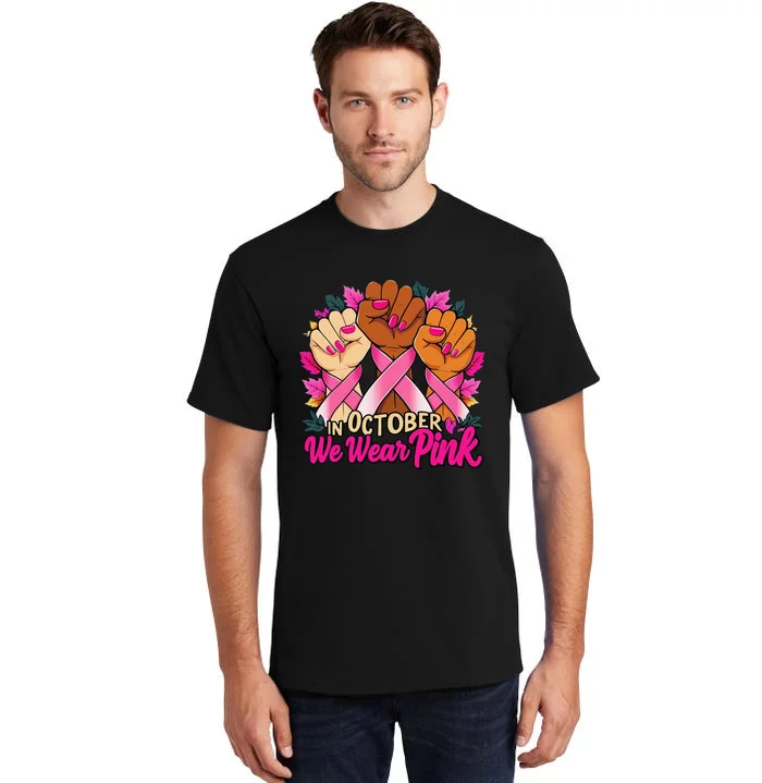 Breast Cancer Awareness 2024 In October We Wear Pin.K Tall T-Shirt