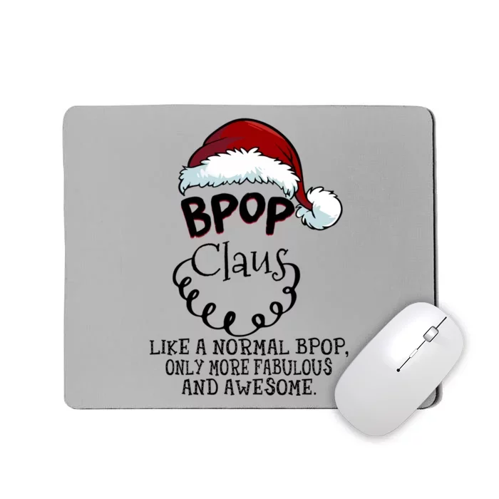 Bpop Claus Awesome Happy New Santa Claus Christmas Cute Gift Mousepad