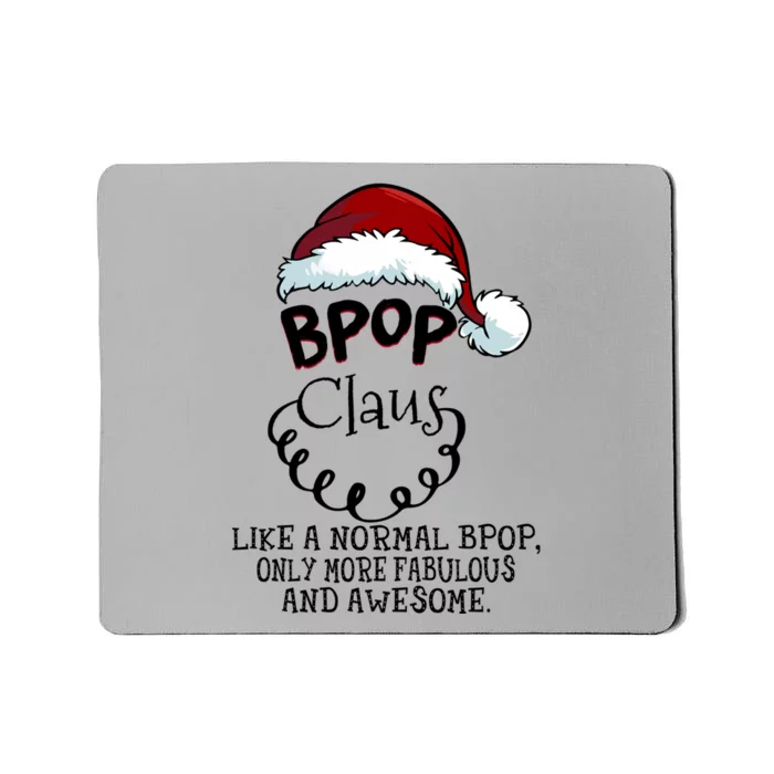 Bpop Claus Awesome Happy New Santa Claus Christmas Cute Gift Mousepad